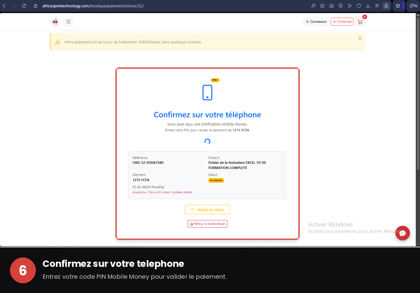Étape 6 — Confirmez sur votre téléphone